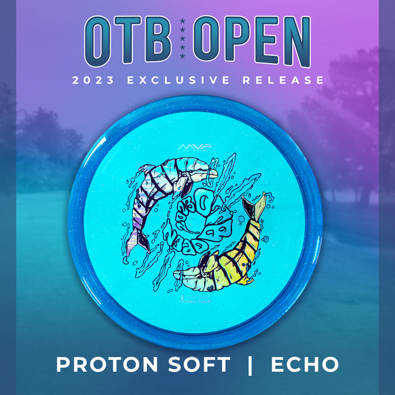 Streamline Proton Soft Echo - 2023 OTB Open