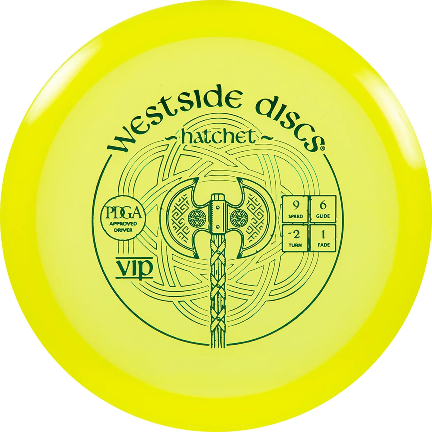 Westside Discs VIP Hatchet | Driver 9/6/-2/1 | Local Route